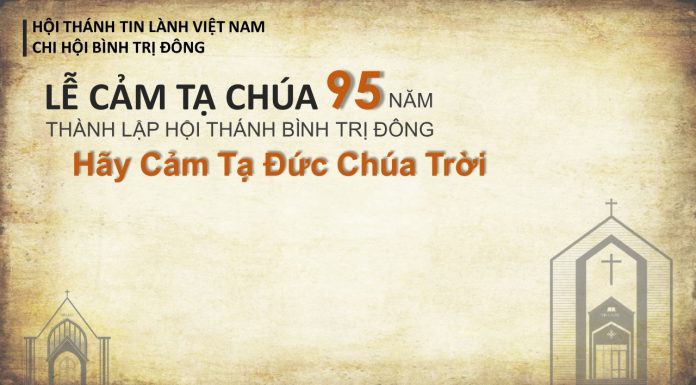 Chương Trình Lễ Cảm Tạ Chúa 95 Năm Thành Lập HT. Bình Trị Đông