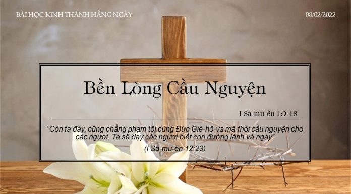 Bền Lòng Cầu Nguyện – 8/2/2022