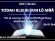 Tơdah Klei Bi Ƀuh Lŏ Mñă – 11/6/2022