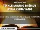 Tŭ Klei Arăng Bi Êmut Kyua Khua Yang – 18/7/2022