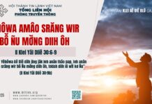 Yêhôwa Amâo Srăng Wir Ƀô̆̆ Ñu Mơ̆ng Diih Ôh – 13/03/2025
