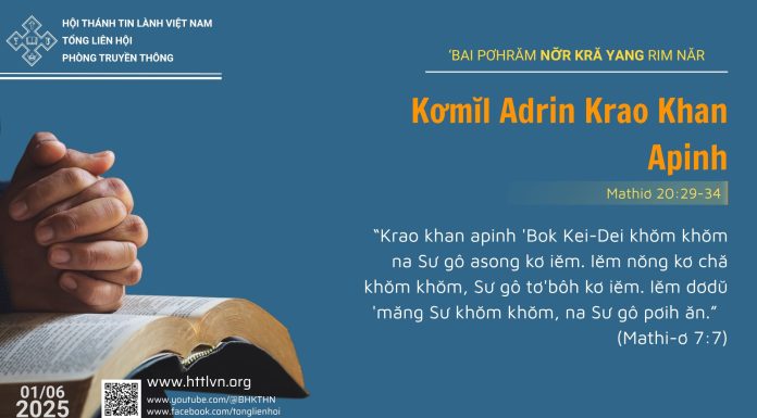 Kơmĭl Adrin Krao Khan Apinh – 1/6/2025