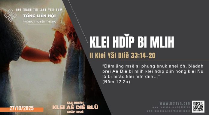Klei Hdĭp Bi Mlih – 27/10/2025