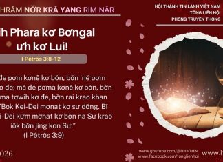 Arih Phara kơ Bơngai ưh kơ Lui! – 23/1/2026
