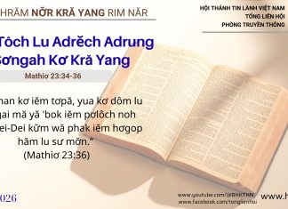 Năr Tôch Lu Adrĕch Adrung Sơngah Kơ Kră Yang – 28/2/2026