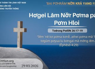 Hơgei Lăm Nơ̆r Pơma păng Pơm Hloi – 29/3/2026