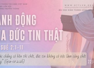 Hành Động Của Đức Tin Thật – 22/4/2026