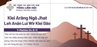 Klei Arăng Ngă Jhat Leh Anăn Lui Wir Klei Đăo – 24/4/2026
