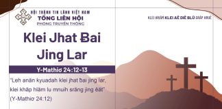 Klei Jhat Ƀai Jing Lar – 25/4/2026