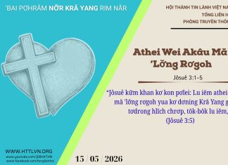 Athei Wei Akâu Mă ‘Lơ̆ng Rơgoh – 15/5/2026