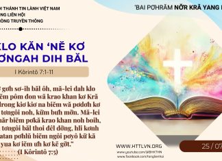 Klo Kăn ‘Nĕ Kơ Sơngah Dih Băl – 25/7/2026