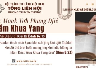 Jăk Mơak Yơh Phung Djiê Hlăm Khua Yang – 6/7/2026