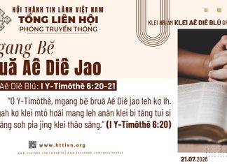 Mgang Bĕ Bruă Aê Diê Jao – 21/7/2026