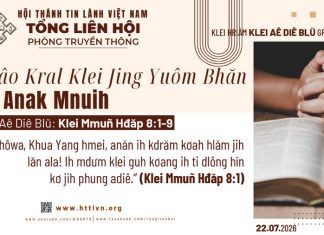 Thâo Kral Klei Jing Yuôm Bhăn Kơ Anak Mnuih – 22/7/2026