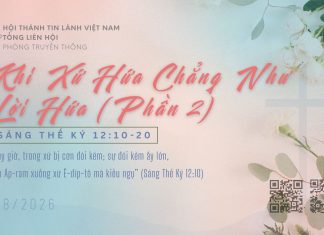 Khi Xứ Hứa Chẳng Như Lời Hứa (2) – 22/8/2026
