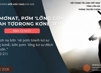 Băt Mơnat, Pơm ‘Lơ̆ng Gơh Blah Tơdrong Kơnê̆ Jei – 4/8/2026
