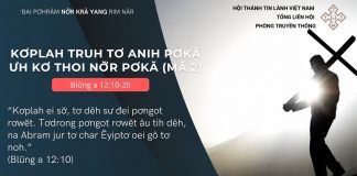 Kơplah Truh Tơ Anih Pơkă Ưh Kơ Thoi Nơ̆r Pơkă (Mă 2) – 22/8/2026