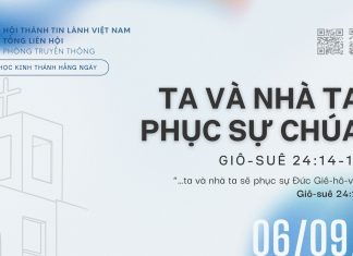 Ta và Nhà Ta Phục Sự Chúa – 6/9/2026