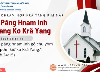 Inh Păng Hnam Inh Bơ̆jang Kơ Kră Yang – 6/9/2026